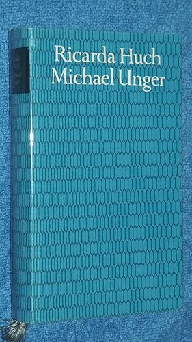 Michael Unger : Roman. Bibliothek des 20. Jahrhunderts.