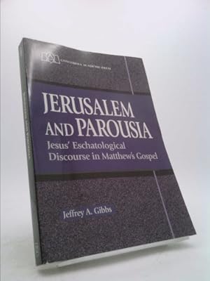 Immagine del venditore per Jerusalem and Parousia: Jesus' Eschatological Discourse in Matthew's Gospel venduto da ThriftBooksVintage