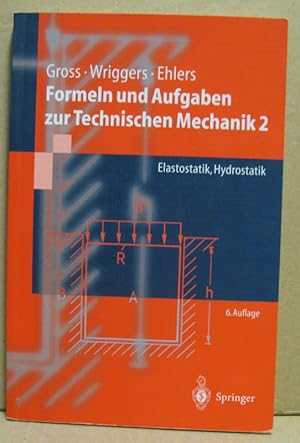 Imagen del vendedor de Formeln und Aufgaben zur Technischen Mechanik 2: Elastostatik, Hydrostatik. a la venta por Nicoline Thieme