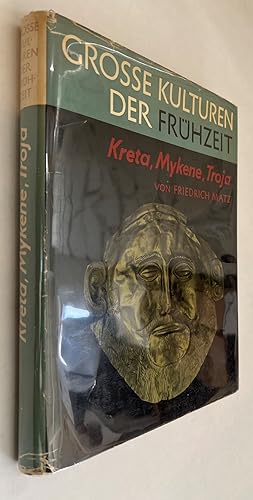 Kreta, Mykene, Troja: Die Minoische und die Homerische Welt