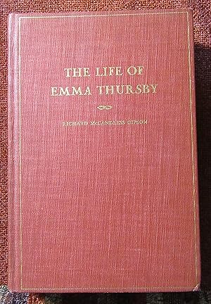 Seller image for The Life of Emma Thursby for sale by Dave Wilhelm Books