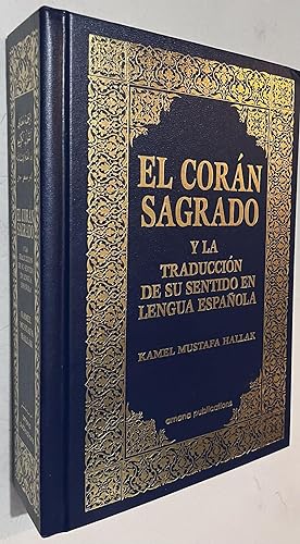 Seller image for El Coran Sagrado y la Traduccion de su sentido en lengua espanola (Spanish Qur'an with Arabic text) (Spanish and Arabic Edition) for sale by Once Upon A Time