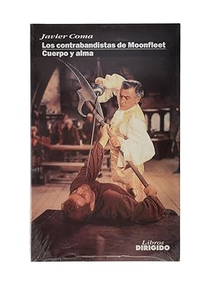 Imagen del vendedor de LOS CONTRABANDISTAS DE MOONFLEET / CUERPO Y ALMA a la venta por Librera Monogatari