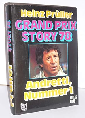 Grand Prix Story 78. Andretti, Nummer 1.