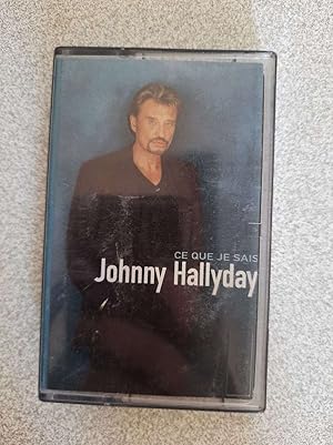 Bild des Verkufers fr Cassette Audio - Johnny Hallyday : Ce que je sais zum Verkauf von Dmons et Merveilles