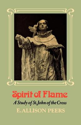 Immagine del venditore per Spirit of Flame: A Study of St. John of the Cross (Paperback or Softback) venduto da BargainBookStores