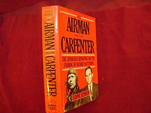 Bild des Verkufers fr The Airman and the Carpenter: The LIndbergh Kidnapping and the Framing of Richard Hauptmann. zum Verkauf von BookMine