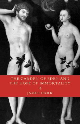 Immagine del venditore per The Garden of Eden and the Hope of Immortality: The Read-Tuckwell Lectures for 1990 (Paperback or Softback) venduto da BargainBookStores
