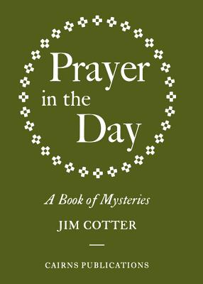 Immagine del venditore per Prayer in the Day: A Book of Mysteries (Paperback or Softback) venduto da BargainBookStores