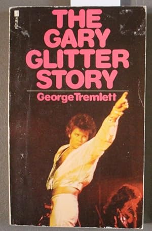 Seller image for THE GARY GLITTER STORY. for sale by Comic World