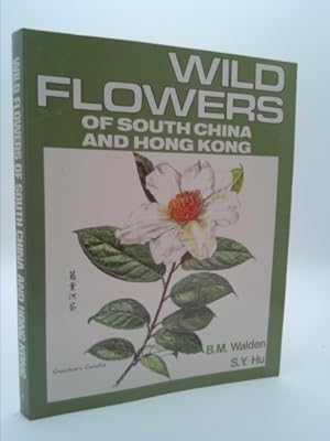 Seller image for Wild Flowers of South China and Hong Kong, Part 1 for sale by ThriftBooksVintage