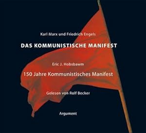 Bild des Verkufers fr Das Kommunistische Manifest: 150 Jahre Kommunistisches Manifest : 150 Jahre Kommunistisches Manifest zum Verkauf von AHA-BUCH