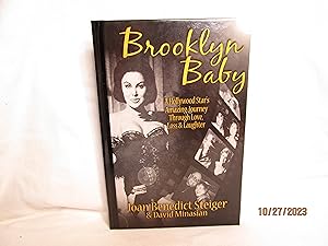 Imagen del vendedor de Brooklyn Baby A Hollywood Star's Amazing Journey through Love, Loss & Laughter a la venta por curtis paul books, inc.