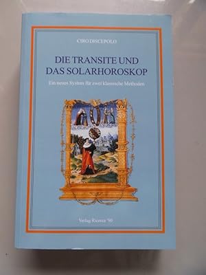 Bild des Verkufers fr Die Transite und das Solarhoroskop neues System fr zwei lassische Methoden zum Verkauf von Versandantiquariat Harald Quicker