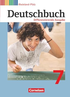 Bild des Verkufers fr Deutschbuch - Sprach- und Lesebuch - Differenzierende Ausgabe Rheinland-Pfalz 2011 - 7. Schuljahr: Schulbuch zum Verkauf von Express-Buchversand
