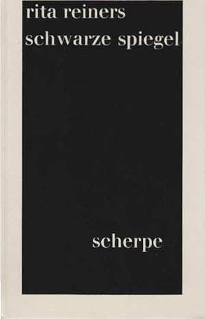 Imagen del vendedor de schwarze spiegel. rita reiners a la venta por Schrmann und Kiewning GbR