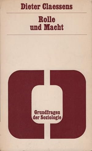 Imagen del vendedor de Grundfragen der Soziologie; Teil: Bd. 6., Rolle und Macht. Dieter Claessens a la venta por Schrmann und Kiewning GbR