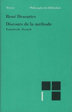 Bild des Verkufers fr Von der Methode des richtigen Vernunftgebrauchs und der wissenschaftlichen Forschung : franzsisch-deutsch. Ren Descartes. bers. und hrsg. von Lder Gbe. Durchges. und mit neuem Reg. sowie einer Bibliogr. von George Heffernan / Philosophische Bibliothek ; Bd. 261 zum Verkauf von Schrmann und Kiewning GbR