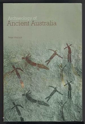 ARCHAEOLOGY OF ANCIENT AUSTRALIA
