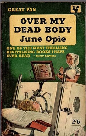 Seller image for OVER MY DEAD BODY for sale by Mr.G.D.Price