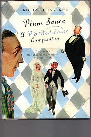 Seller image for PLUM SAUCE. A P.G.WODEHOUSE COMPANION for sale by Mr.G.D.Price