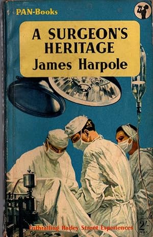 Seller image for A SURGEON'S HERITAGE for sale by Mr.G.D.Price