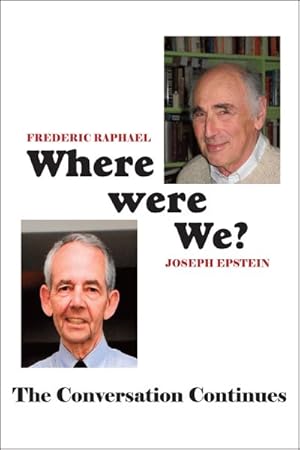 Seller image for Where Were We? : The Conversation Continues for sale by GreatBookPricesUK