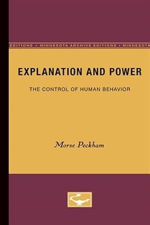 Image du vendeur pour Explanation and Power : The Control of Human Behavior mis en vente par GreatBookPricesUK