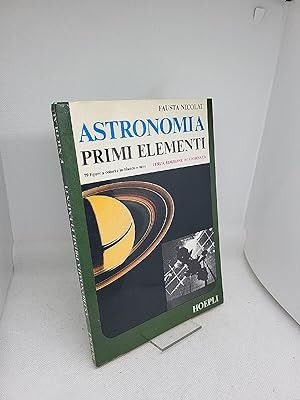 Immagine del venditore per Astronomia Primi elementi venduto da Studio Bibliografico Stendhal