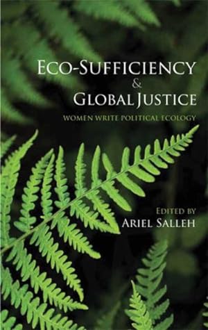 Immagine del venditore per Eco-Sufficiency & Global Justice : Women Write Political Ecology venduto da GreatBookPricesUK