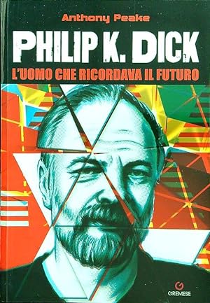 Bild des Verkufers fr Philip K. Dick zum Verkauf von Librodifaccia