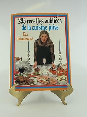 Image du vendeur pour 295 recettes oublies de la cuisine juive mis en vente par Librairie Christian Chaboud