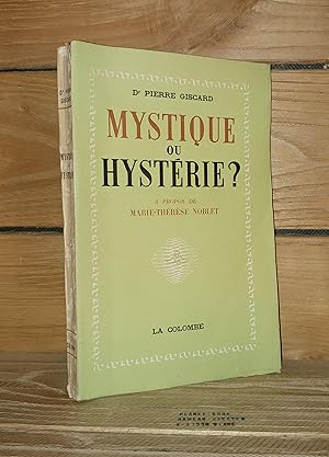 MYSTIQUE OU HYSTERIE ? A propos de Marie-Thérèse Noblet