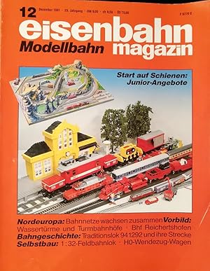 Eisenbahn Magazin - Modellbahn. Die deutschsprachige Monats-Zeitschrift für alle Freunde der Eise...