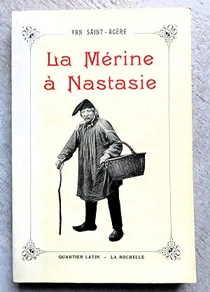 La Mérine à Nastasie