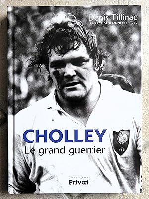 CHOLLEY LE GRAND GUERRIER