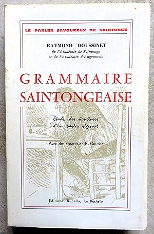 Grammaire saintongeaise étude des structures d'un parler régional