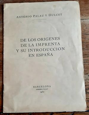 Imagen del vendedor de DE LOS ORGENES DE LA IMPRENTA Y SU INTRODUCCIN EN ESPAA a la venta por Librera Pramo