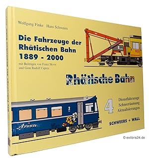 Seller image for Die Fahrzeuge der Rhtischen Bahn 1889-2000, Band 4 : Dienstfahrzeuge. Schneerumung. Aktualisierungen for sale by exlibris24 Versandantiquariat