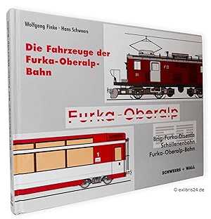 Seller image for Die Fahrzeuge der Furka-Oberalp-Bahn 1913-1999 : Brig-Furka-Disentis, Schllenenbahn, Furka-Oberalp-Bahn for sale by exlibris24 Versandantiquariat