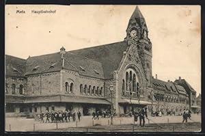 Ansichtskarte Metz, Ansicht vom Hauptbahnhof