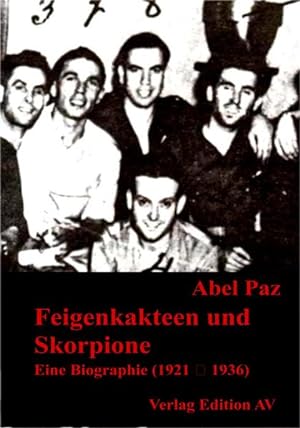 Bild des Verkufers fr Feigenkakteen und Skorpione: Eine Biographie (1921 - 1936) zum Verkauf von Studibuch
