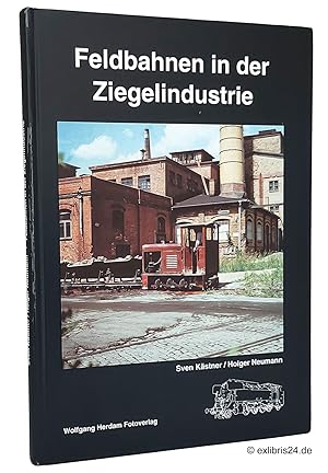 Seller image for Feldbahnen in der Ziegelindustrie for sale by exlibris24 Versandantiquariat