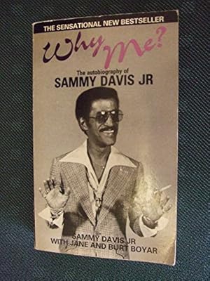 Seller image for Why me?: The Autobiography of Sammy Davis, Jr. for sale by WeBuyBooks 2