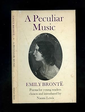 A PECULIAR MUSIC (Poems for young readers, chosen and introduced by Naomi Lewis)