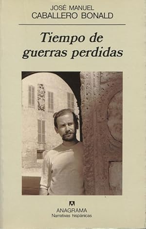 Bild des Verkufers fr Tiempo de guerras perdidas. La novela de la memoria, I. zum Verkauf von Librera PRAGA