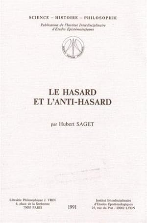 Bild des Verkufers fr Le Hasard Et L'Anti-Hasard (Science - Histoire - Philosophie) zum Verkauf von Dmons et Merveilles