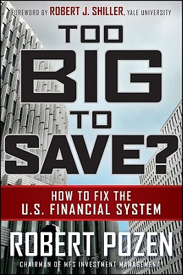 Seller image for Too Big to Save? How to Fix the U.S. Financial System (Hardback or Cased Book) for sale by BargainBookStores