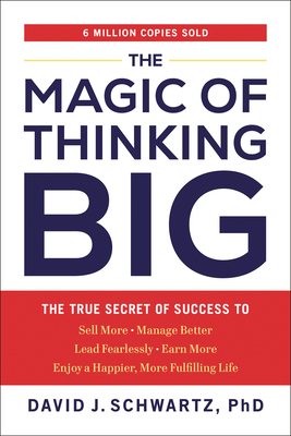 Imagen del vendedor de The Magic of Thinking Big: The True Secret of Success (Paperback or Softback) a la venta por BargainBookStores