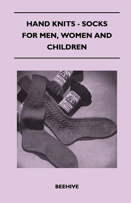 Seller image for Hand Knits - Socks for Men, Women and Children (Paperback or Softback) for sale by BargainBookStores